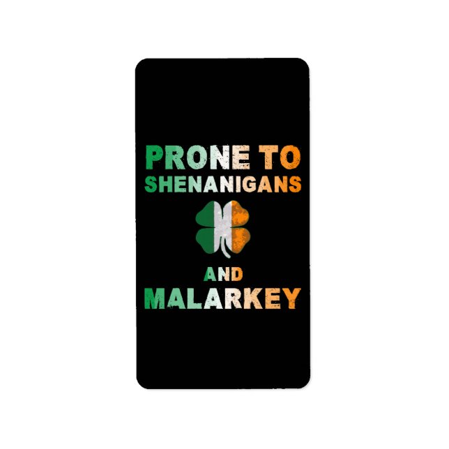 Anfällig für Shenanigans und Malarkey St Patricks  Adressaufkleber (Vorne)