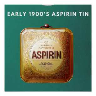 Anfang der 1900er Jahre Aspirin Tin Poster