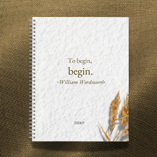 'Anfangen, anfangen ~ William Wordsworth' Notizbuch