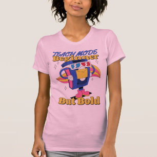 Anfänger-Modus für Lehrer Anfänger, aber mutig neu T-Shirt