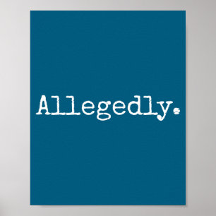 Angeblich lustiger Anwalt lustiger Rechtsanwalt Poster