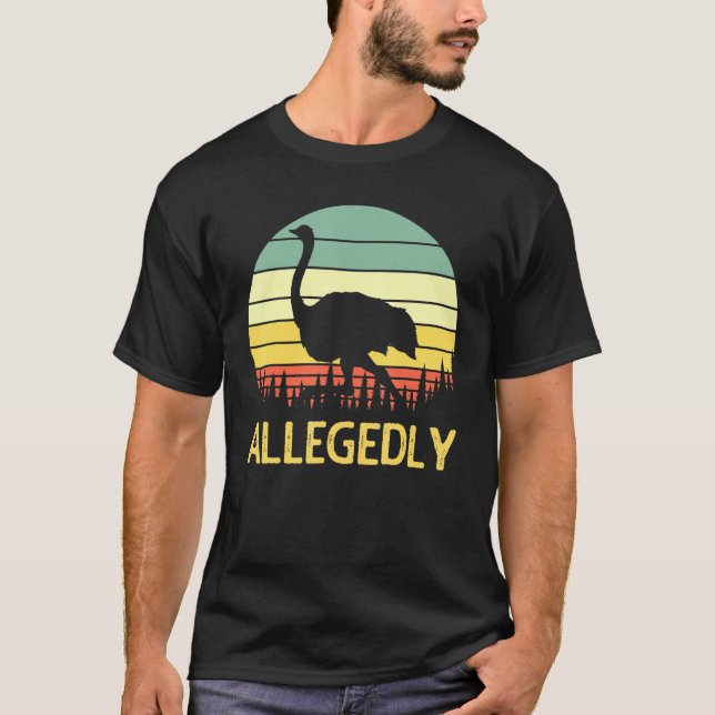 Angeblich Ostrich Funny Retro Funny Flightless Bir T-Shirt (Vorderseite)