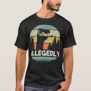 Angeblich Ostrich T Shirt Funny Bird Lover