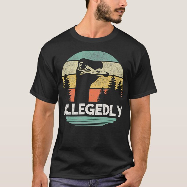 Angeblich Ostrich T Shirt Funny Bird Lover (Vorderseite)