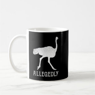 Angeblich Ostrich Vintag Funny Bird Lover Kaffeetasse