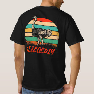 Angeblich Ostrich Vintag Retro Funny Ostrich T-Shirt