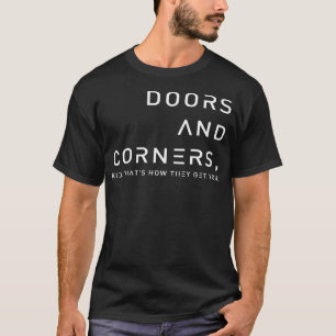 Angebot an Türen und Ecken T-Shirt