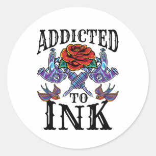 Angegeben an Tinte Tattooed Inkted Tattoo Lover Runder Aufkleber