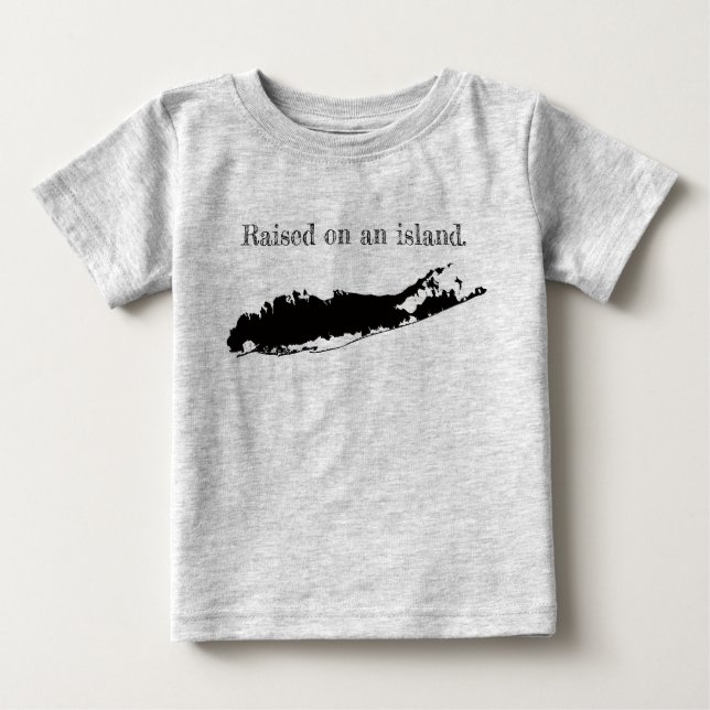 angehoben auf eine Insel Long Island New York Baby T-shirt (Vorderseite)