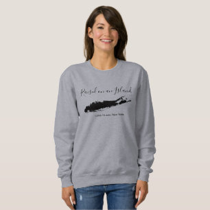 angehoben auf eine Insel, Long Island Sweatshirt
