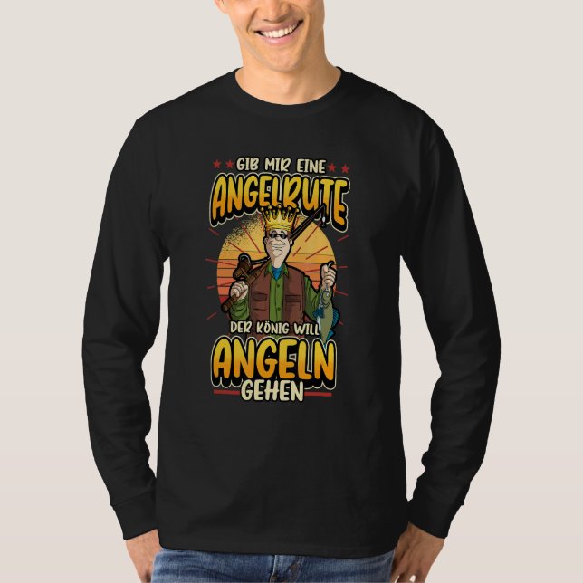 Angel Angler Gib Mir Eine Fishing Rod Sprichwort T-Shirt (Vorderseite)