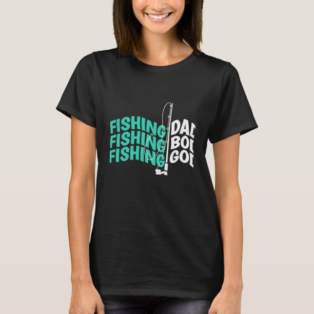 Angel-Fischer-Vater-Fischerei T-Shirt (Vorderseite)