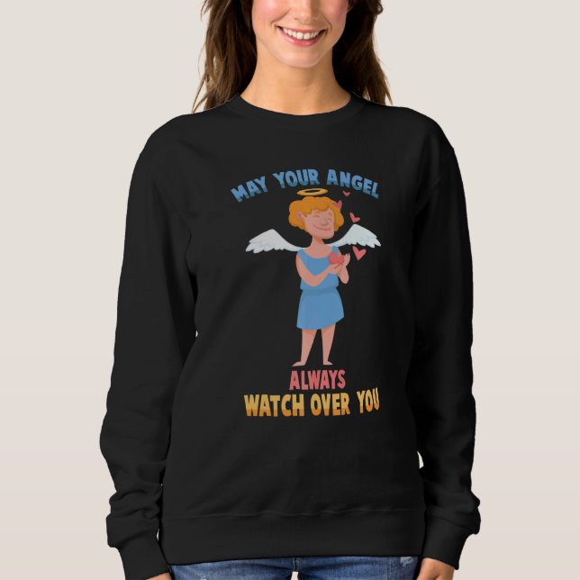 Angel kann Ihr Engel immer über den Cherub wachen Sweatshirt (Vorderseite)