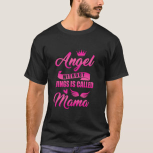 Angel ohne Flüge Beste Mama Mama Mommy Mother Pro T-Shirt
