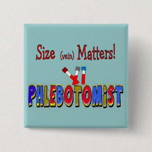 Angelegenheiten Phlebotomist Größen-(Ader) Button