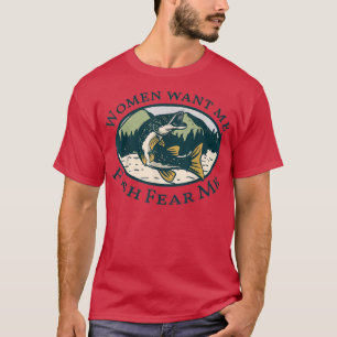 Angelfrauen Wollte mir Fisch Angst Me 1062 T-Shirt