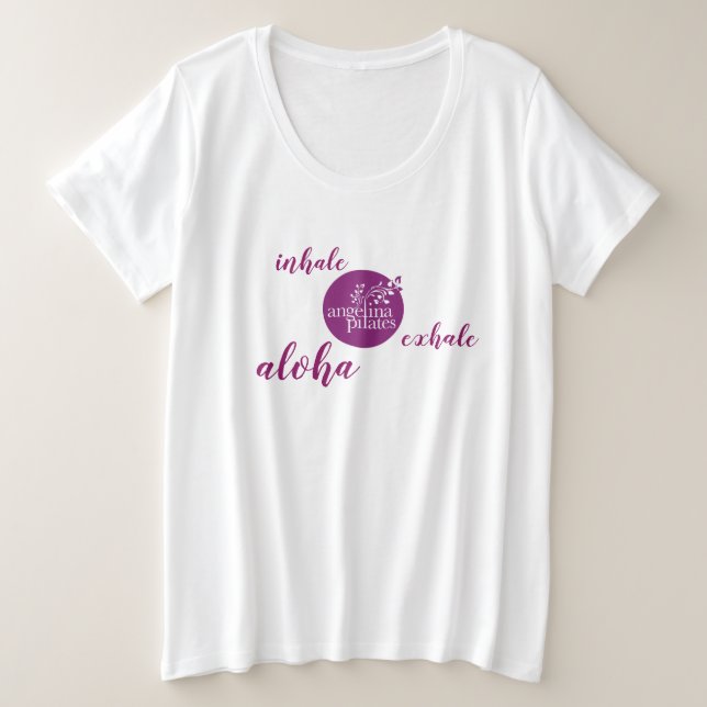 Angelina Pilates Inhalieren Aloha Große Größe T-Shirt (Design vorne)