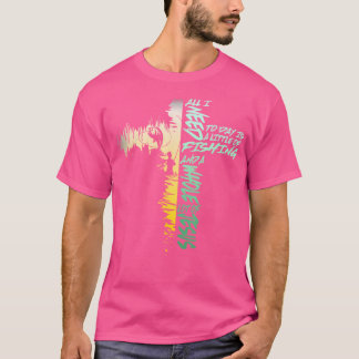 Angeln 365 Alles was ich brauche ist Jesus Christl T-Shirt