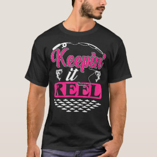 Angeln Bleibt Reel Bass Fisch Süßes Teen Mädchen W T-Shirt