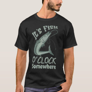 Angeln Es ist Fisch-Uhr irgendwo Angeln Design T-Shirt