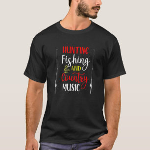 Angeln Fischen Und Country-Musik Spaß Beim Angeln T-Shirt