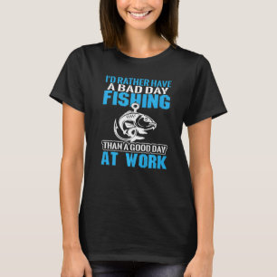 Angeln für Männer ICH WÜRDE LIEBER FISCHEN BEI DER T-Shirt