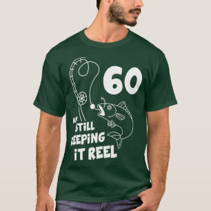 Angeln Geburtstag 60. Tag Fisher Geburtstagsgesche T-Shirt