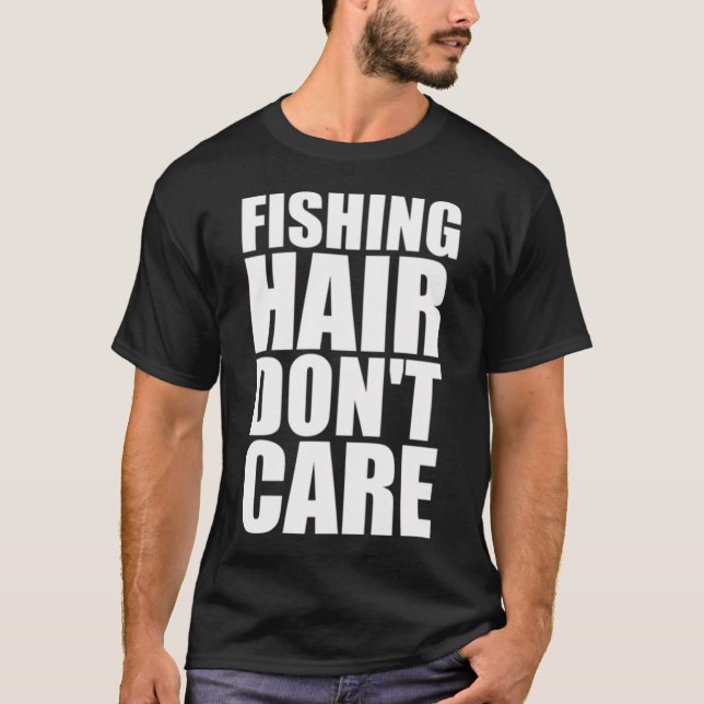 Angeln Haare egal T-Shirt (Vorderseite)