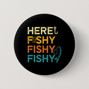 Angeln hier Fischig Retro Fischliebhaber Fischer M Button