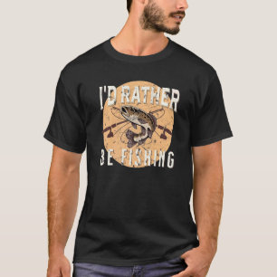 Angeln Ich Würde Lieber Angeln Fischen Draußen Vin T-Shirt