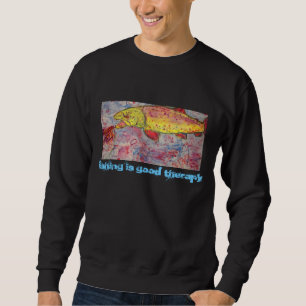 Angeln ist eine gute Therapie Sweatshirt