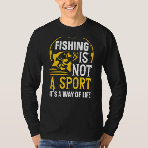 Angeln ist kein Sport, es ist ein Sport für Männer T-Shirt