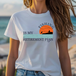 Angeln ist mein Rentenplan T-Shirt