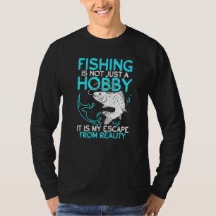 Angeln ist meine Flucht vor der Realität der anglä T-Shirt