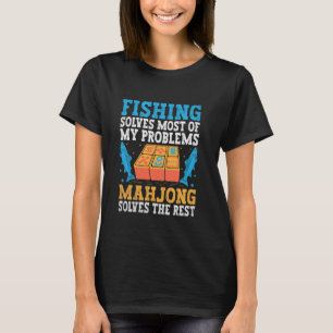 Angeln löst die meisten meiner Probleme Mahjong lö T-Shirt