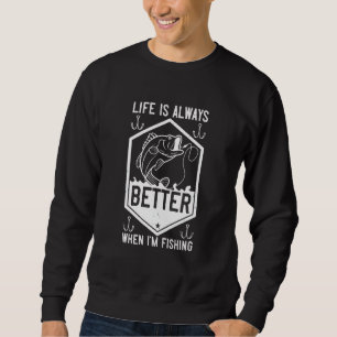Angeln macht das Sprichwort glücklich Sweatshirt