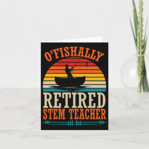 Angeln O'fishalle Remüde Stem Teacher Karte