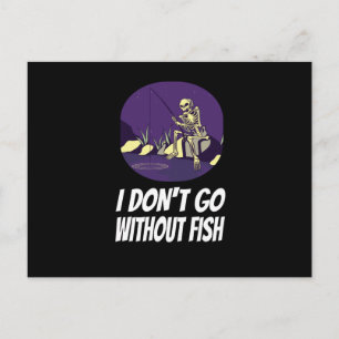 Angeln ohne Fisch werde ich nicht einschlafen Postkarte