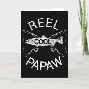 Angeln Rolle Cool Papaw Papa Dad Geschenk Vatertag Karte