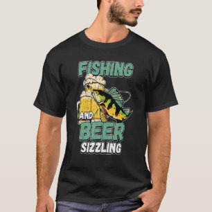 Angeln und Bier Brutzeln Angeln Fischer Sagt F T-Shirt