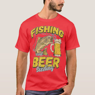 Angeln und Bier zischen Angeln Fischer Sagt F T-Shirt