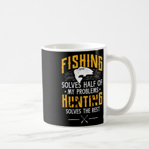Angeln und Jagen lösen meine Probleme - Lustiges G Kaffeetasse