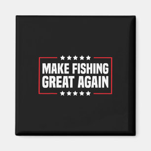 Angeln wieder groß machen Trump Lustiger Angler An Magnet