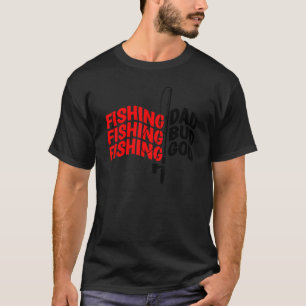 Angelnder Papa Bud Gott am See Lustige Väter fisch T-Shirt