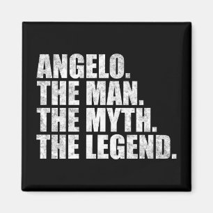 Angelo Name, Angelo Der Mann Der Mythos Die Legend Magnet