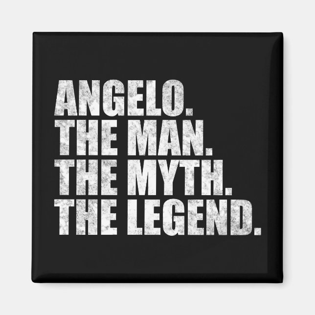 Angelo Name, Angelo Der Mann Der Mythos Die Legend Magnet (Vorne)