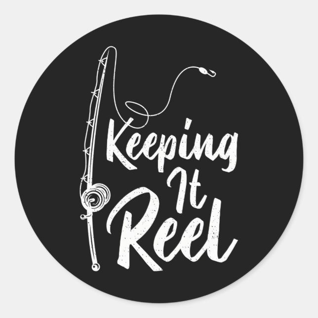 Angelrute Behalte sie Reel Joke Funny Fish Runder Aufkleber (Vorderseite)