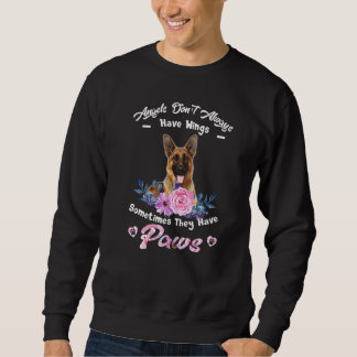 Angels Don&x27t haben immer Flügelschäfer Sweatshirt