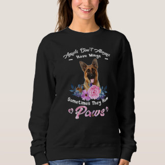 Angels Don&x27t haben immer Flügelschäfer Sweatshirt