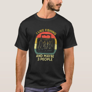 Angelschachtel I like Fishing and Vielleicht 3 Peo T-Shirt